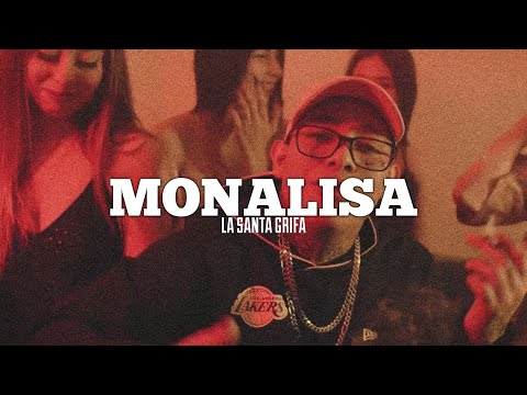 LA SANTA GRIFA // MONALISA // LETRA