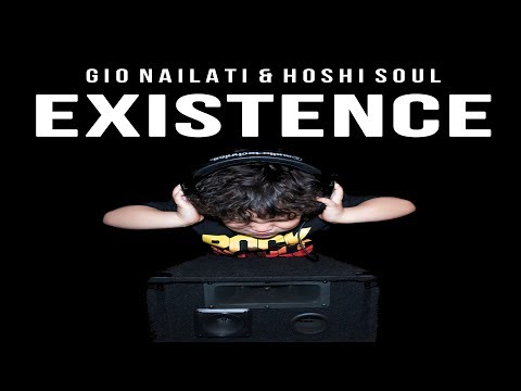 Gio Nailati x Hoshi Soul - Existence