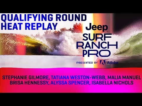Steph Gilmore, Tati Weston-Webb, Nichols, Manuel, Hennessy, Spencer Jeep Surf Ranch Pro HEAT REPLAY