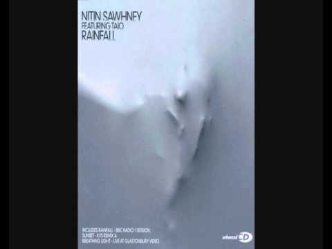 Nitin Sawhney (Original Version) - Rainfall feat. Taio