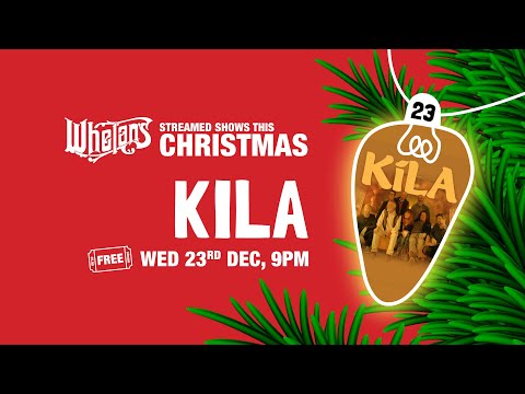 Kíla - Live from Whelan's, Dublin. Christmas Special, Wed 23rd Dec 2020