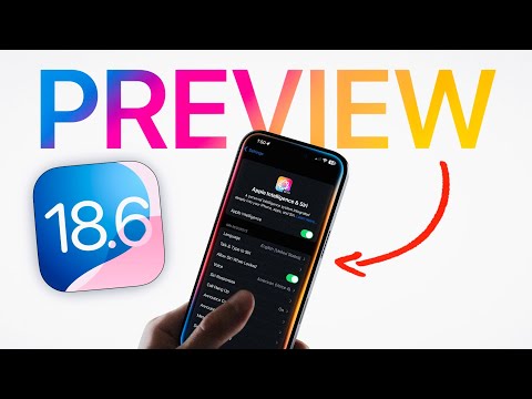iOS 18.6 - PREVIEW!