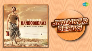 Babumoshai Bandookbaaz - Full Album | Ghungta | Barfani | Aye Saiyan | Chulbuli | Khali Khali