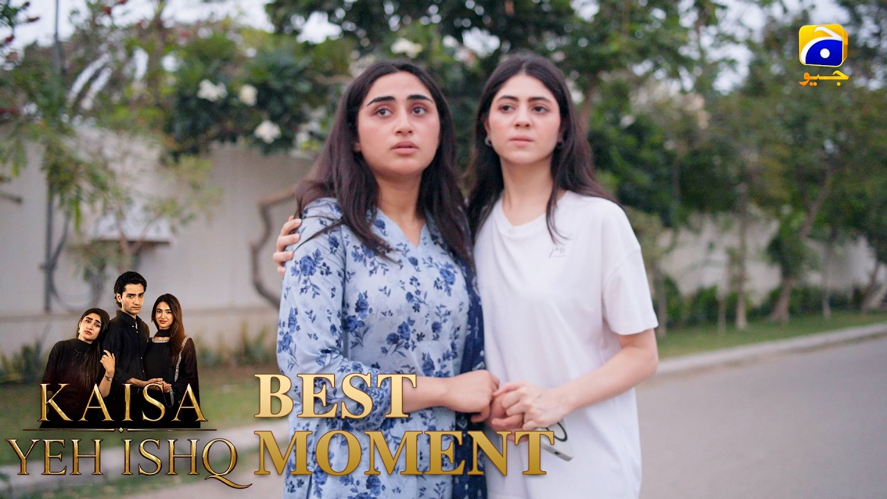 Kaisa Yeh Ishq EP 33 | 𝐁𝐞𝐬𝐭 𝐌𝐨𝐦𝐞𝐧𝐭 𝟎𝟒 | Zoha Tauqeer - Hashaam Khan | HAR PAL GEO