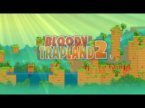 Bloody Trapland 2 : Curiosity