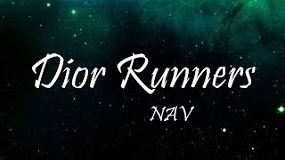 NAV -  Dior Runners (Lyrics)