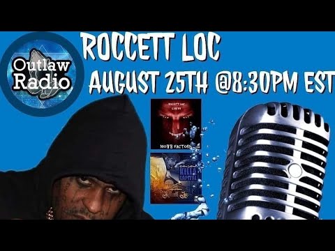 97.7 Outlaw Radio FM's Interview With Roccett Loc