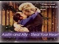 Austin and Ally - Steal Your Heart 