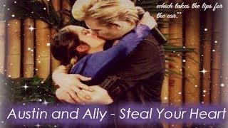 Austin and Ally - Steal Your Heart ♥
