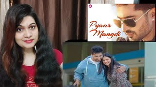 Pyaar Mangdi Song Reaction | Jassi Gill Ft Happy Raikoti | Smile With Garima