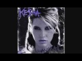 Kesha - Stephen - HD Audio + Lyrics