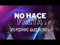 No Hace Falta - Domingo Quiñones |Lyric Letra|