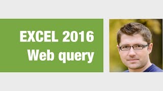 Excel 2016 Web Query: import data from a web page