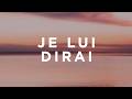 Céline Dion - Je Lui Dirai (Paroles/Lyrics)