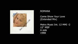 ROMANA - Come Show Your Love (Extended Mix) - 1988