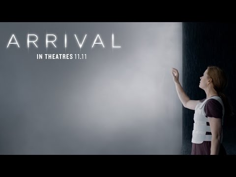 Arrival (2016) Final Trailer