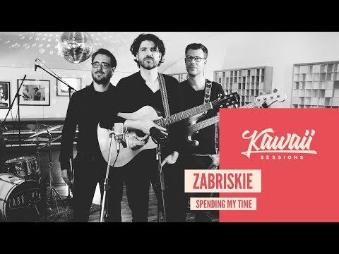 Kawaii Session w/ Zabriskie - Spending My Time