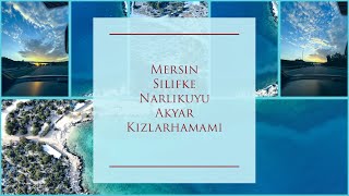 Mersin Silifke Narlıkuyu - Akyar - Kızlarhamamı Koyu 4K Drone Çekim / Мерсин - С