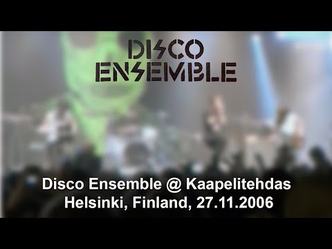 Disco Ensemble @ Kaapelitehdas, Helsinki, Finland, 27.11.2006