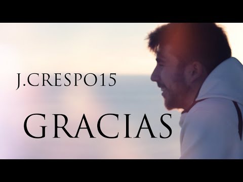 J.CRESPO15 - GRACIAS (Shot by rubendariogonz)