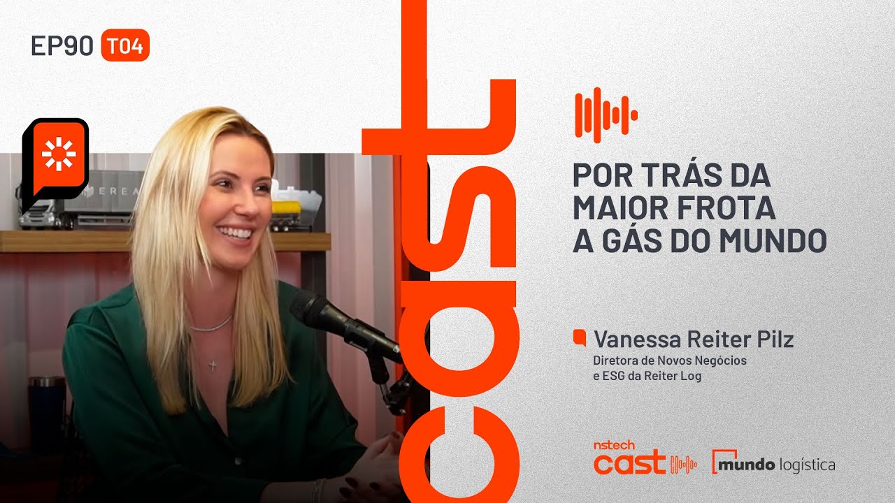#90: Por trás da maior frota a gás do mundo — com Vanessa Reiter Pilz, da Reiter Log