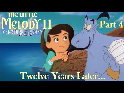 The Little Melody II: Return to the Sea (MV) Part 4 — Twelve Years Later....