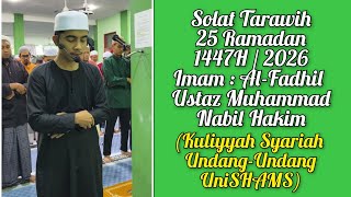 Download lagu Solat Tarawih 25 Ramadan 1447H/2026, Imam: Al-Fadhil Ustaz Muhammad Nabil Hakim mp3