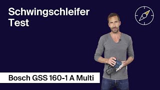 Schwingschleifer Test: Bosch GSS 160-1 A Multi – F.A.Z. Kaufkompass