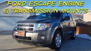 The 89G - Ford Escape How To Replace All Four Engine & Transmission Mounts 2005 - 2012