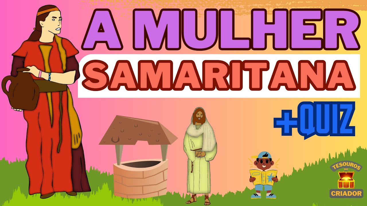 BIBLE STORY FOR CHILDREN: THE SAMARITAN WOMAN + QUIZ