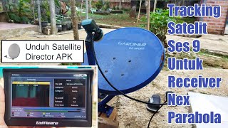 Download lagu Tracking satelit ses9 untuk receiver nex parabola ku band dengan bantuan aplikasi satellite director mp3