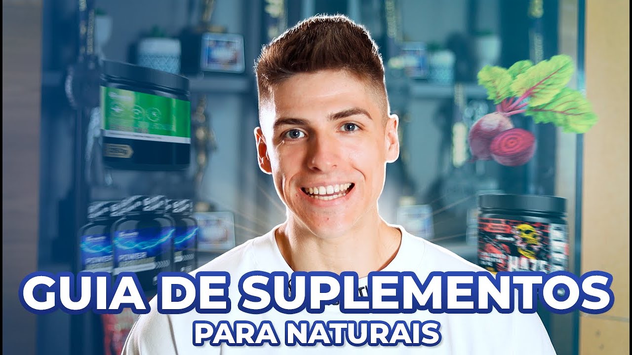 GUIA DE SUPLEMENTOS PARA NATURAIS 🌱 - DOSES, DICAS E MUITO MAIS 🔥