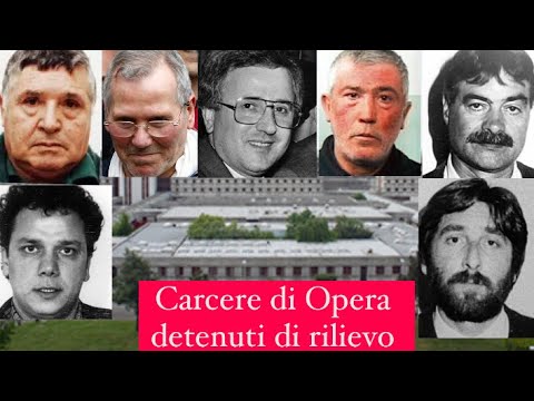 Beyond that wall: Opera prison in Milan and its notable inmates.