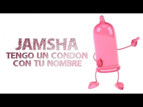 Video Tengo Un Condón Con Tu Nombre (Letra) de Jamsha - El Putipuerko