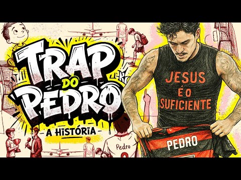 Trap do Pedro "A História" ⚽❤️ Flamengo e Fé🙏