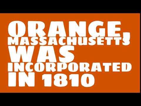 When was Orange, Massachusetts founded?