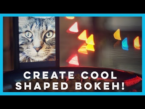 Create Cool Shaped Bokeh!