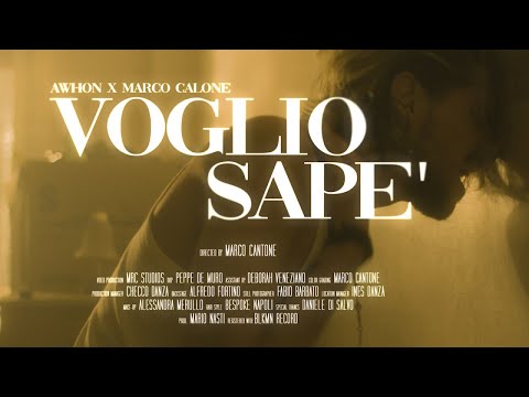 Marco Calone & Awhon - Voglio Sapè (Prod. Mario Nasti)