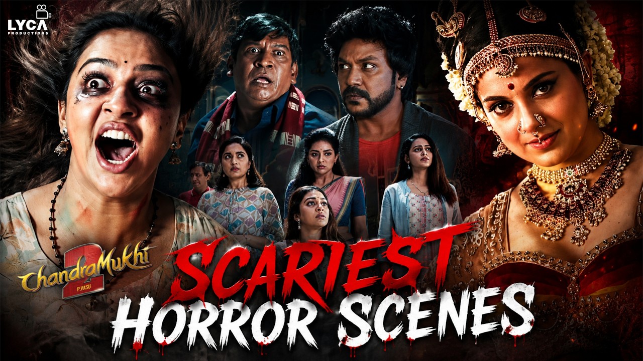 Chandramukhi 2 - Best Horror Moments |Raghava Lawrence | Kangana Ranaut
