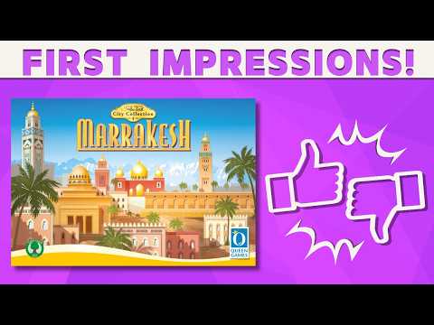 Marrakesh - First Impressions Review!