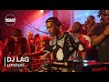 DJ Lag Boiler Room London E B N X