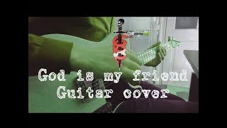 God Is My Friend (Frank Carter &amp; The Rattlesnakes) - Guitar cover