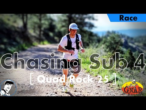 Quad Rock 25 Trail Race (5400 ft. Vert) // Chasing Sub 4 Hours