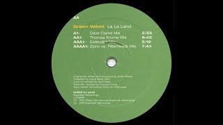 Green Velvet - La La Land ( Extended Mix )