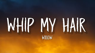 Download lagu WILLOW - Whip My Hair (Lyrics) 'I whip my hair back and forth' [TikTok Song] mp3