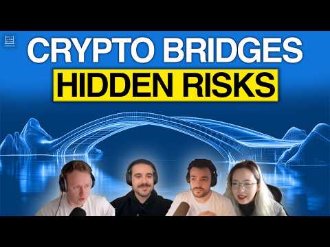 The Hidden Risks of Crypto Bridges