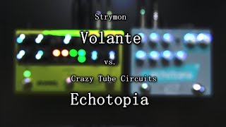 Video thumbnail for Strymon Volante vs. Crazy Tube Circuits Echotopia by DelayDude