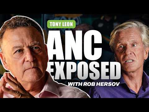 ROB HERSOV & TONY LEON: How the ANC Is Losing South Africa’s Future