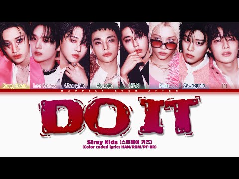 Stray Kids (스트레이 키즈) – 'Do It' (Color Coded e Tradução PT-BR)