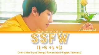 Chanyeol (찬열) - SSFW (봄 여름 가을 겨울) Color Coded Lyrics (Hangul/Romanization/English/Indonesia)